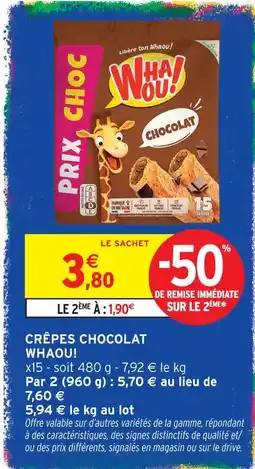 Intermarché Whaou! crêpes chocolat offre
