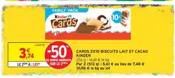 Intermarché Kinder cards 2x10 biscuits lait et cacao offre