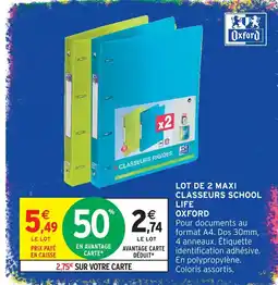 Intermarché Oxford lot de 2 maxi classeurs school life offre