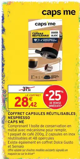 Intermarché Hyper Caps me coffret capsules réutilisables nespresso offre