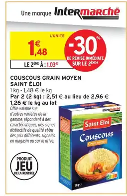 Intermarché Saint éloi couscous grain moyen offre