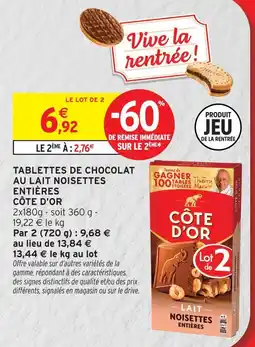 Intermarché Côte d'or tablettes de chocolat au lait noisettes entières offre