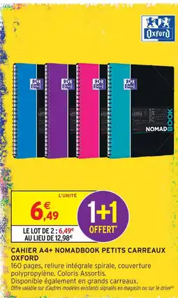 Intermarché Oxford cahier a4+ nomadbook petits carreaux offre