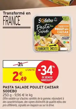 Intermarché Sodebo pasta salade poulet caesar offre