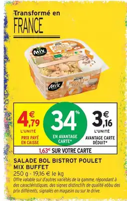 Intermarché Mix buffet salade bol bistrot poulet offre