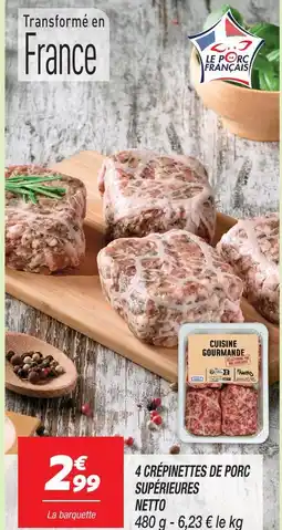 Netto Netto 4 crépinettes de porc supérieures offre