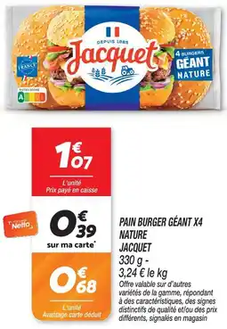Netto Jacquet pain burger géant nature offre