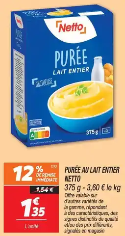 Netto Netto purée au lait entier offre