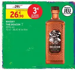 Intermarché The deacon whisky offre