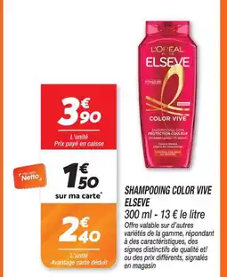 Netto Elseve shampooing color vive offre