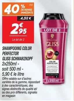Netto Gliss schwarzkopf shampooing color perfector offre