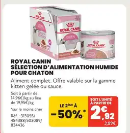 Animalis Royal canin sélection d’alimentation humide pour chaton offre