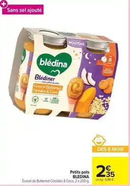 Carrefour Drive Blédina - petits pots offre