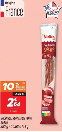 Netto Netto saucisse sèche pur porc offre