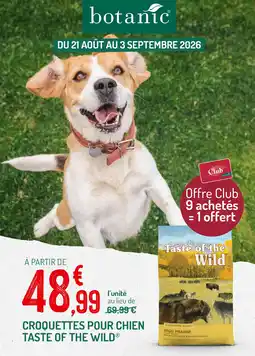 Botanic Taste of the wild croquettes pour chien offre