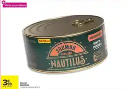 Carrefour Drive Nautilus - saumon offre