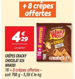 Netto Whaou! crêpes cracky chocolat x24 offre
