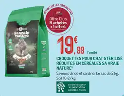Botanic Savraie nature croquettes pour chat stérilisé réduites en céréales offre