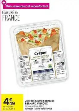 Carrefour Drive Bernard jarnoux - crêpes saumon poireaux offre
