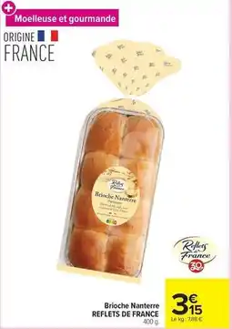 Carrefour Drive Reflets de france - brioche nanterre offre
