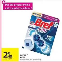 Carrefour Drive Bref - gel wc offre