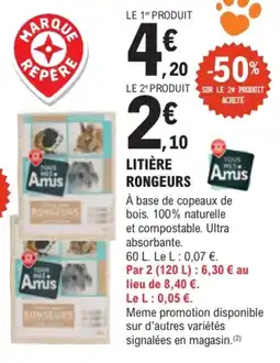 E.Leclerc Brico Tous Mes Amus Litière Rongeurs offre
