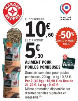 E.Leclerc Brico Tous Mes Amis Aliment pour poules pondeuses offre