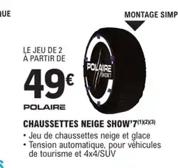 E.Leclerc L'Auto POLAIRE Chaussettes neige show'7 offre
