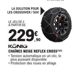 E.Leclerc L'Auto KÖNIG Chaînes neige reflex cross offre