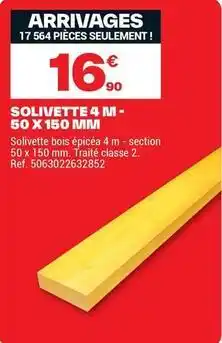 Brico Dépôt Solivette 4 m offre