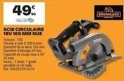Brico Dépôt Titan - scie circulaire 18v 165 mm nue offre