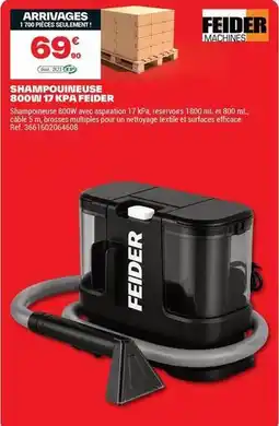 Brico Dépôt Feider - shampouilleuse 800ml 17 x pfa offre