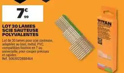 Brico Dépôt Titan - lot 30 lames scie sauteuse polyvalentes offre