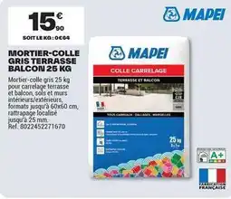 Brico Dépôt Mapei - mortier-colle gris terrasse offre