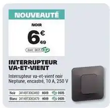Brico Dépôt Interrupteur va-et-vient offre