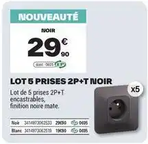 Brico Dépôt Lot 5 prises 2p+t noir offre