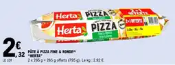 E.Leclerc Herta Pâte à pizza fine & ronde offre