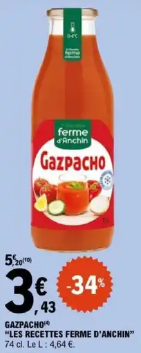 E.Leclerc Les Recettes Ferme d'Anchin Gazpacho offre