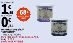 E.Leclerc GASTROMER MAYONNAISE OU AÏOLI offre