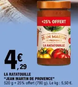 E.Leclerc JEAN MARTIN DE PROVENCE LA RATATOUILLE offre