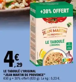 E.Leclerc JEAN MARTIN DE PROVENCE LE TABOULÉ L'ORIGINAL offre