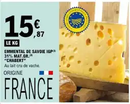 E.Leclerc CHABERT Emmental de Savoie IGP offre