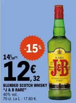 E.Leclerc J & B RARE Blended Scotch Whisky offre