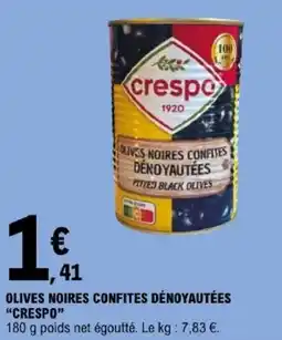 E.Leclerc CRESPO Olives noires confites dénoyautées offre