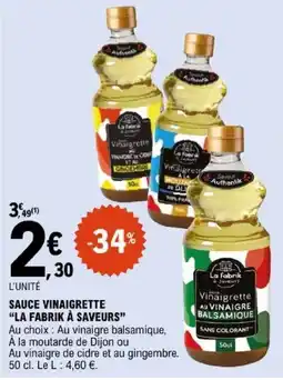E.Leclerc La Fabrik à saveurs Vinaigrette offre