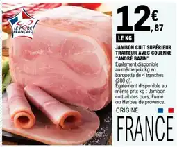E.Leclerc ANDRÉ BAZIN Jambon cuit supérieur offre