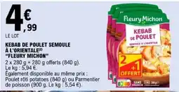 E.Leclerc Fleury Michon Kebab de poulet semoule offre