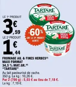 E.Leclerc TARTARE Fromage ail & fines herbes offre