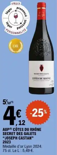 E.Leclerc SECRET DES GALETS CÔTES DU RHÔNE offre