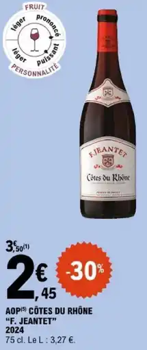 E.Leclerc F. JEANTET Côtes du Rhône offre